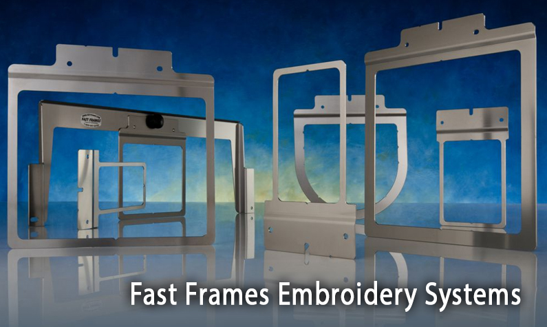 Fast Frames Embroidery Systems