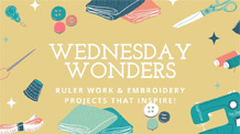 Westalee Wonders Ruler Work & Embroidery